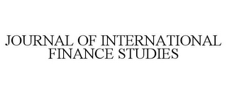 JOURNAL OF INTERNATIONAL FINANCE STUDIES