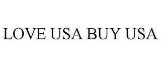 LOVE USA BUY USA