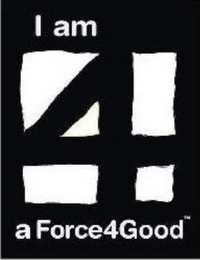 I AM A FORCE4GOOD