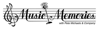 WPMC MUSIC MEMORIES WITH PETE MICHAELS & COMPANY