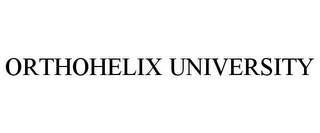 ORTHOHELIX UNIVERSITY