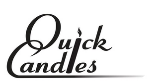 QUICK CANDLES