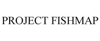 PROJECT FISHMAP