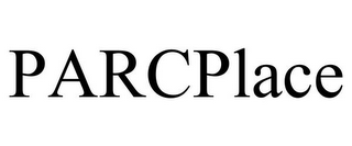 PARCPLACE