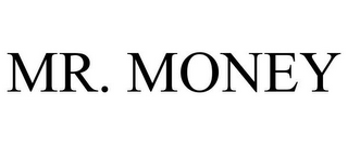 MR. MONEY