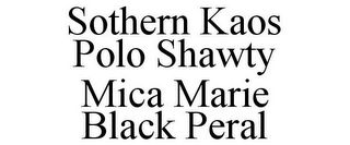 SOTHERN KAOS POLO SHAWTY MICA MARIE BLACK PERAL