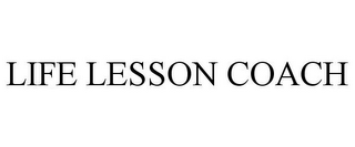 LIFE LESSON COACH