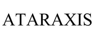 ATARAXIS