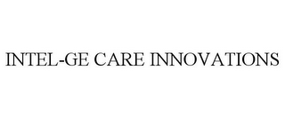 INTEL-GE CARE INNOVATIONS