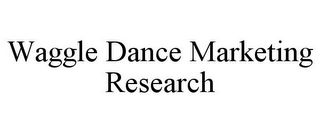 WAGGLE DANCE MARKETING RESEARCH