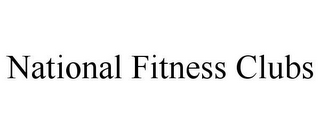 NATIONAL FITNESS CLUBS