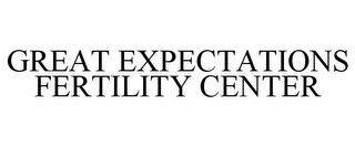 GREAT EXPECTATIONS FERTILITY CENTER