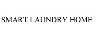 SMART LAUNDRY HOME