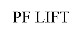 PF LIFT