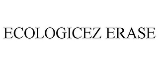 ECOLOGICEZ ERASE