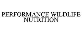 PERFORMANCE WILDLIFE NUTRITION