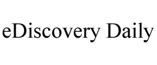 EDISCOVERY DAILY