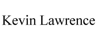 KEVIN LAWRENCE