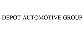 DEPOT AUTOMOTIVE GROUP