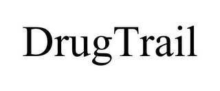 DRUGTRAIL