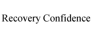 RECOVERY CONFIDENCE