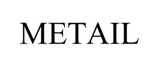 METAIL