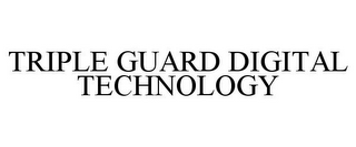TRIPLE GUARD DIGITAL TECHNOLOGY