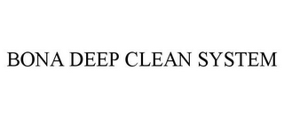 BONA DEEP CLEAN SYSTEM