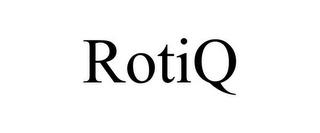 ROTIQ