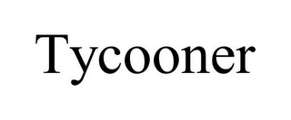 TYCOONER