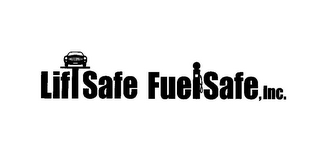 LIFTSAFE FUELSAFE, INC.