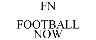 FN FOOTBALL NOW