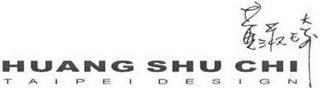 HUANG SHU CHI TAIPEI DESIGN