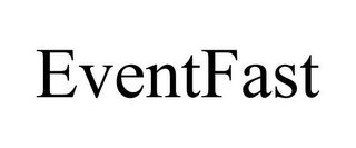 EVENTFAST