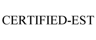 CERTIFIED-EST