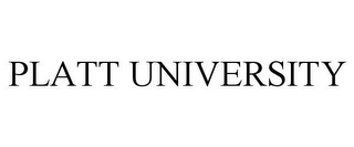 PLATT UNIVERSITY