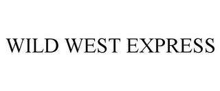 WILD WEST EXPRESS