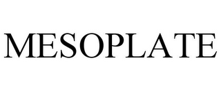 MESOPLATE