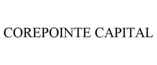 COREPOINTE CAPITAL