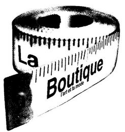 LA BOUTIQUE L'ART ET LA MODE