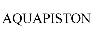 AQUAPISTON