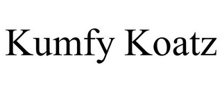 KUMFY KOATZ