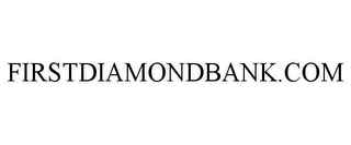 FIRSTDIAMONDBANK.COM