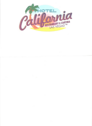 HOTEL CALIFORNIA RESTAURANT & CANTINA LAS VEGAS