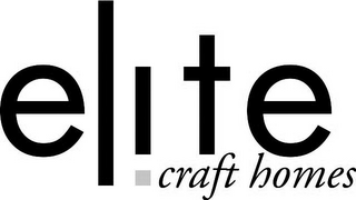 ELITE CRAFT HOMES