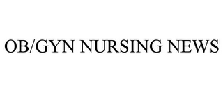 OB/GYN NURSING NEWS