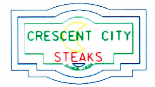 CRESCENT CITY STEAKS SINCE 1934