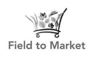 FIELD TO MARKET