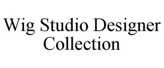 WIG STUDIO DESIGNER COLLECTION