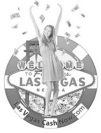 WELCOME TO FAMOUS LAS VEGAS NEVADA LASVEGASCASHNOW.COM